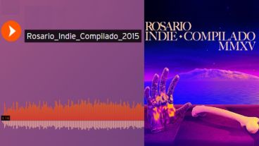 "Rosario Indie compilado 2015", una prueba de que "la fábrica de canciones no se detiene".
