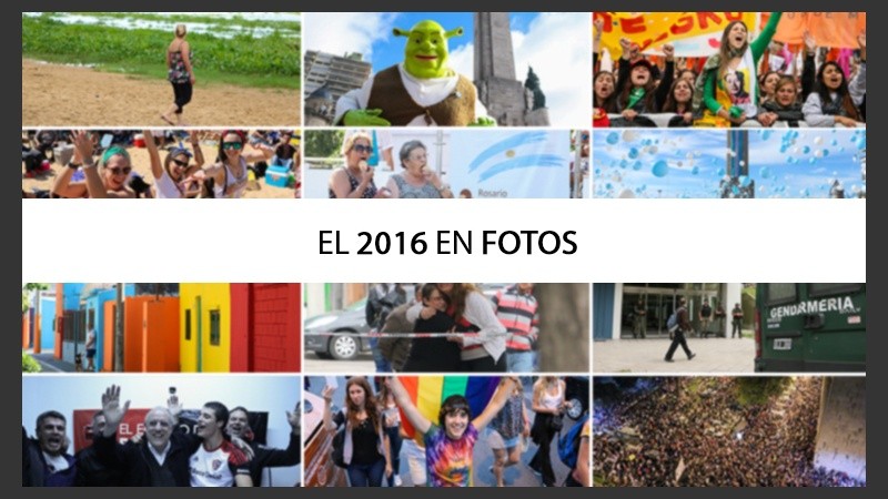El repaso del 2016 en fotos. (Rosario3.com)
