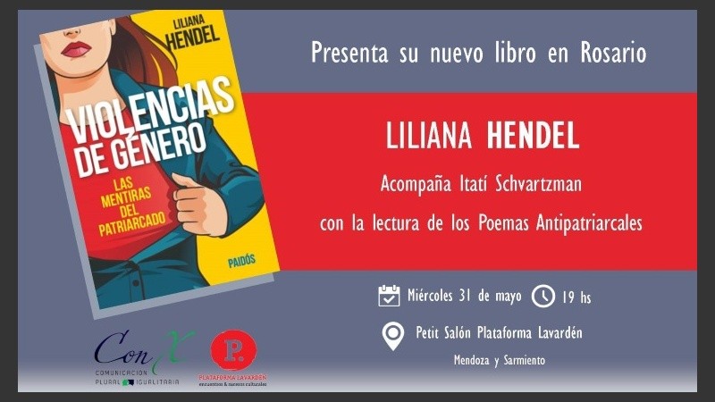 Liliana Hendel estará este miércoles, a las 19, en Plataforma Lavardén.