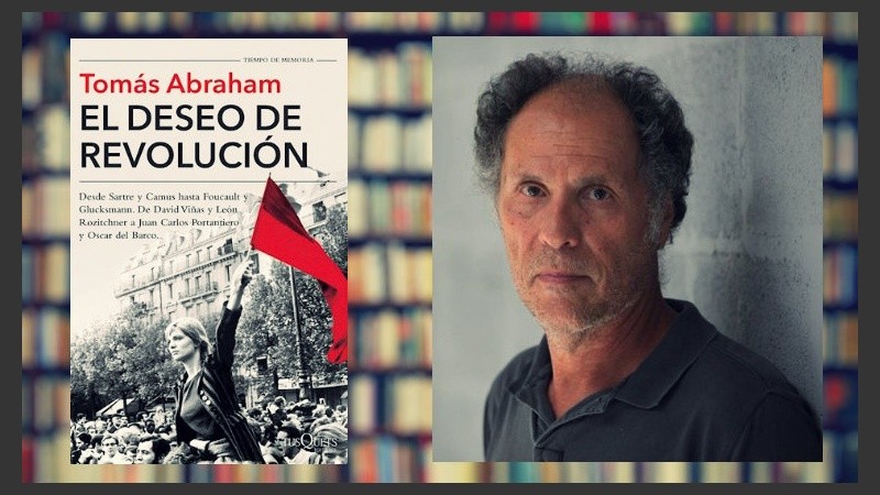 Tomás Abraham es autor de una treintena de libros.