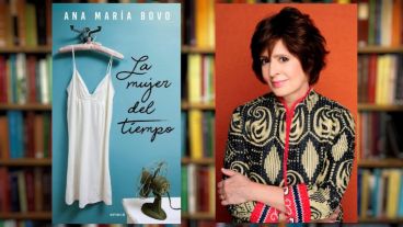 "La mujer del tiempo" es la última novela de Ana María Bovo.