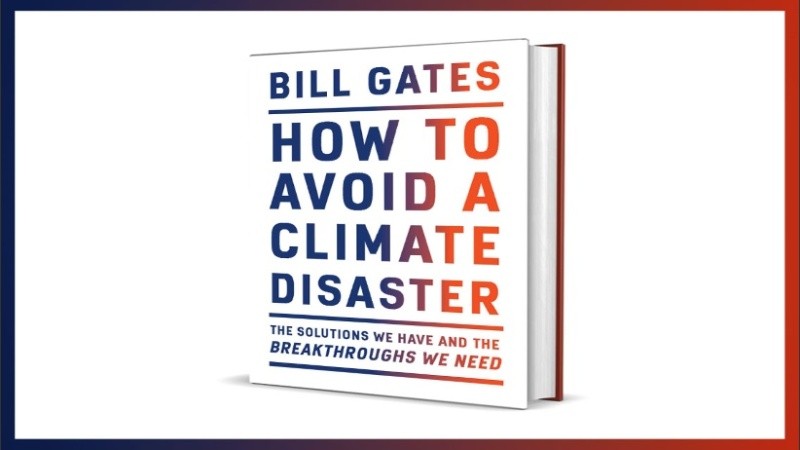 El libro de Bill Gates, en el que hablará sobre el cambio climático