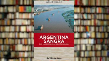 Portada del libro "La Argentina sangra por las barrancas del río Paraná"