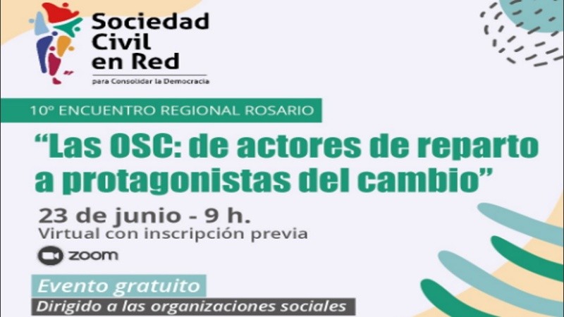 Rosario será la sede del 10° Encuentro Regional de Sociedad Civil en Red, que se desarrollará el próximo miércoles 23 de junio.