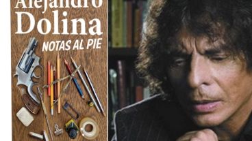 Alejandro Dolina presentará además su segunda novela, "Notas al pie".