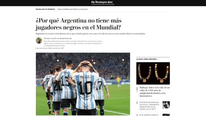 “Esta historia deja en claro que, si bien el equipo de fútbol de la Argentina puede no incluir personas de ascendencia africana, o quizás personas que la mayoría vería como negras, tampoco es un equipo completamente blanco”, profundizó.