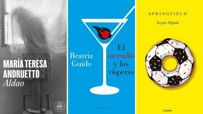 Las nuevas novelas de María Teresa Andruetto, Beatriz Guido y Sergio Olguín.