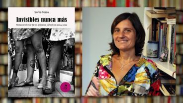 "Invisibles nunca más" (Editorial Brumana) es el primer libro de Sonia Tessa.