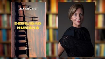 Portada del libro "La debilidad humana", de Lila Siegrist.