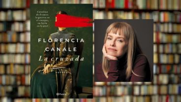 "La cruzada" es la última novela de Florencia Canale.