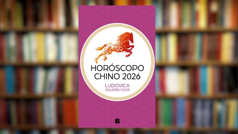Horóscopo chino 2026, de Ludovica Squirru Dari.