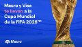 Banco Macro y Visa te llevan al Mundial de la FIFA 2026