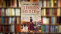 Portada del libro "Tierra herida. Mujeres valientes, hombres apasionados y una revolución en marcha", de Gabriela Exilart.