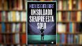 Un soldado siempre está solo, de Nicolás Gueilburt.